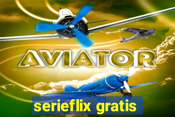 serieflix gratis